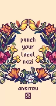 Punch Your Local Nazi - Studio Ansitru