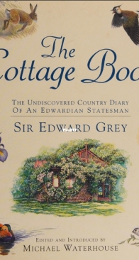 The Cottage Book by Sir Edward Grey