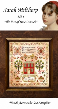 Hands Across the Sea Samplers - Sarah Milthorp 1834 XSD + PCS