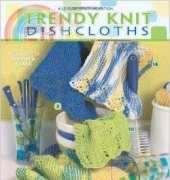Leisure Arts 3892 Trendy Knit Dishcloths by Evelyn Clark