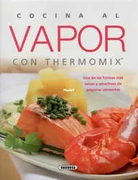 Thermomix - Susaeta - Cocina al Vapor con Thermomix - Spanish