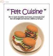 Felt Cuisine-Burgers by Design
