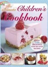 The Ultimate Childrens Cookbook