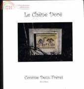 Le chene Dore CD 21 - Comme Deux Frères