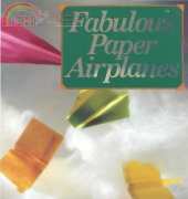 E. Richard Churchill - Fabulous Paper Airplanes