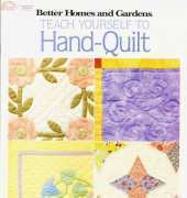 Better Homes & Gardens- Teach Yourself To Hand-Quilt