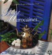 Le Temps Apprivoisé LTA - Broderies Marocaines by Laurence Roque and Françoise Clozel - French