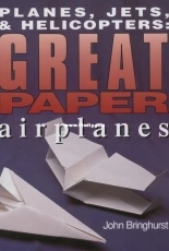 Great Paper Airplanes - John Binghurst