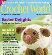 Crochet World - April 2011 - Easter Delights