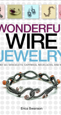 Wonderful Wire Jewelry - Erica Swanson
