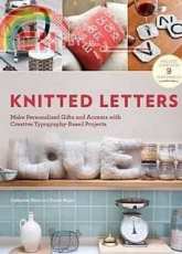 Catherine Hirst - Knitted Letters