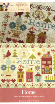 Pansy Patch Quilts & Stitchery - PPQS060 - Words to Stitch By - #3 -  Home by Lori Pengelly