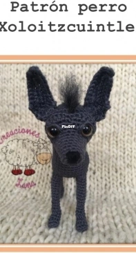 Creaciones Lana - Yazmín González Sánchez - Dog Xoloitzcuintle - Perro Xoloitzcuintle - Spanish