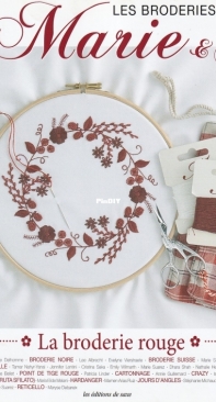 Les Editions De Saxe - Les Broderies de Marie et Cie - La Broderie Rouge / French
