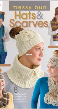 Annie's Crochet -  Messy Bun Hats & Scarves
