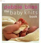 The Baby Knits Book-Debbie Bliss (0-3 years old)