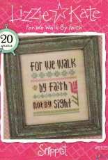 Lizzie Kate Snippet S125 - For We Walk By Faith