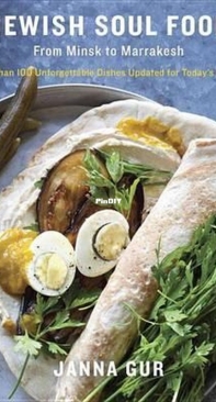 Jewish Soul Food by Janna Gur