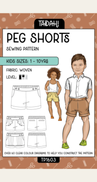 Tadah Patterns - TP1603 - Peg Shorts - Sizes 1-10