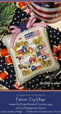 Patriotic Tiny Village by Crocette a Gogo from Punch Needle & Primitive Stitcher - Summer 2025 PCS + XSD