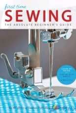 First Time Sewing - The Absolute Beginners Guide