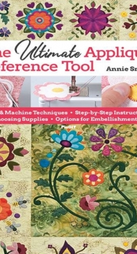 Ultimate Applique Reference Tool - Annie Smith