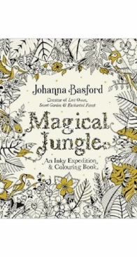 Magical Jungle - Johanna Basford