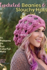 Julie King - Crocheted Beanies and Slouchy Hats 2018