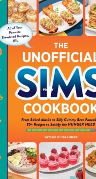 The Unofficial Sims Cookbook - Taylor OHalloran