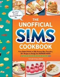 The Unofficial Sims Cookbook - Taylor OHalloran