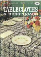 Coats and Clarks - Book 137 - Bedspreads Tablecloths / Tablecloths Bedspreads