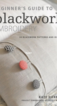 Beginner's Guide to Blackwork Embroidery - Kate Haxell