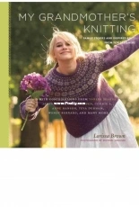 My Grandmothers Knitting by Larissa Brown