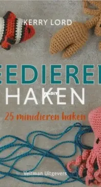 Crochet Sea Animals - Zeedieren Haken - Kerry Lord - Dutch