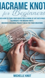 Macramè Knots Book For Beginners - Michelle Knot