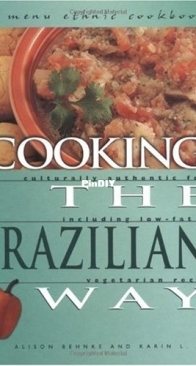 Cooking the Brazilian Way - Alison Behnke, Karin L. Duro