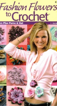 American School of Needlework 1382 Fashion Flowers to Crochet by Darla Sims