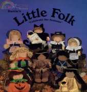 Darcies Little Folk Celebrate the Seasons by Darcie Hunter