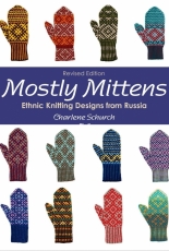Charlene Schurch - Mostly Mittens-Ethnic Knitting Designs from Russia