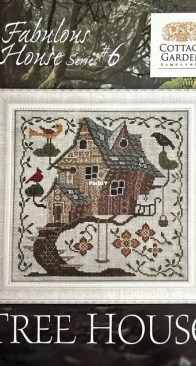 Cottage Garden Samplings - Fabulous House Series #6 CGS-1117 Tree House PCS + XSD