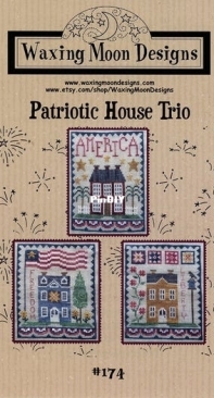 Waxing Moon Designs 174 Patriotic House Trio
