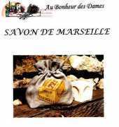 Au Bonheur des Dames BDD - Savon de Marseille