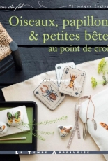 Oiseaux, Papillons et Petites Bêtes au point de croix - Veronique Enginger