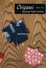 Origami Japanese Paper Folding Book Two - Florence Sakade