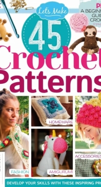 Lets Make 61 - 45 Crochet Patterns - 2021