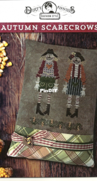 Dirty Annies - Southern Style - Autumn Scarecrows by Annie Craft