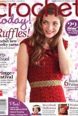 Crochet Today! Issue 43 September/October 2013