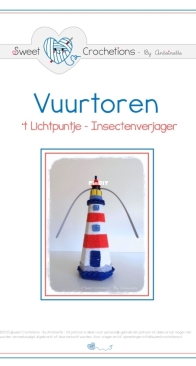 Sweet Crochetions - Antoinette Vaillant - Lighthouse 't Lichtpuntje - Insect Repellent - Vuurtoren 't Lichtpuntje Insektenverjager - Dutch