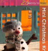 Search Press Mini Christmas Knits (Twenty to Make) by Sue Stratford 2011