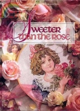 Leisure Arts Book Seven - Sweeter Than the Rose - Christmas Remembered 1994